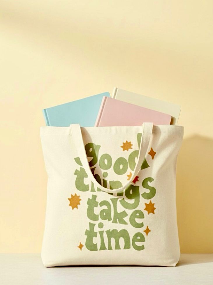 Good Things Take Time Tote Bag